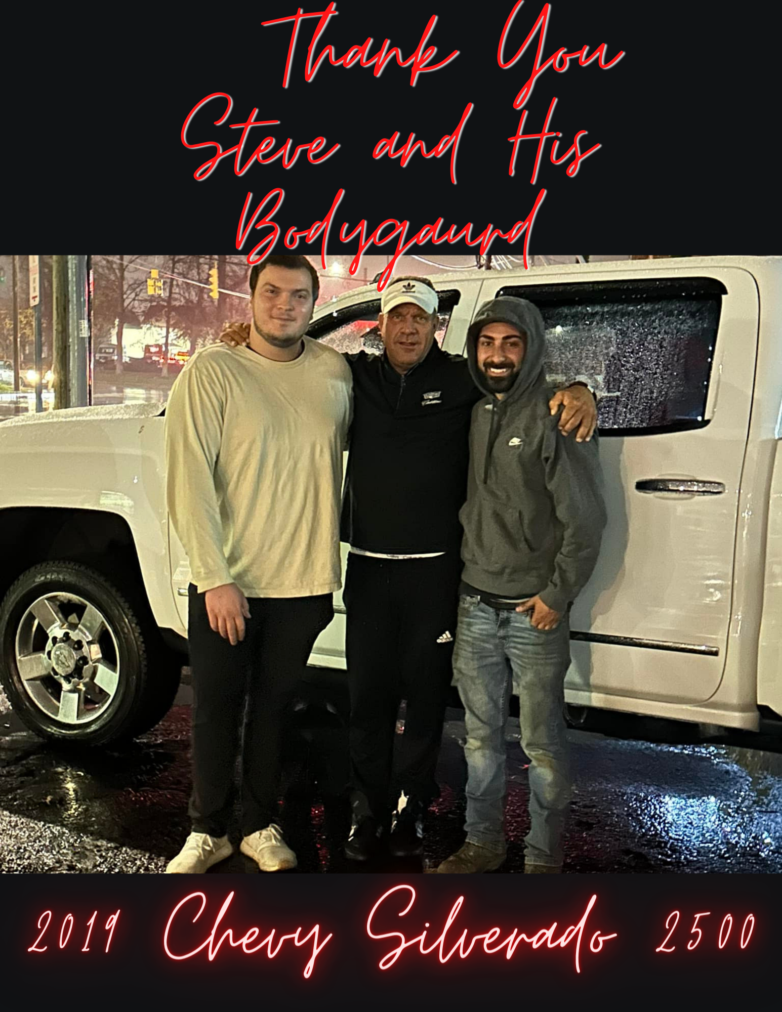 Steve and His Body Gaurd 2019 Chevy Silverado 2500 HD